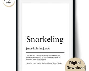 Snorkeling Definition Print – Funny Gift for Snorkelers and Ocean Lovers – Wall Art and Cards (Digital Download)