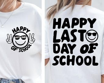 Last Day of School Png, End of School Year Png Design, Summer Break Celebration Png, Teacher Graduation Shirt Digital Download