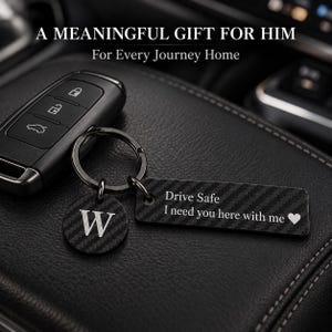 Personalized Carbon Fiber Keychain with Initial Letter & Drive Safe Message for Him