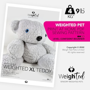 May include: A gray weighted XL teddy bear with blue eyes and a black nose. The image includes a sewing pattern for a weighted pet, with the text "Weighted Pet Print at Home PDF Sewing Pattern". The bear weighs approximately 2.2 kg.