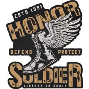 Op de afbeelding: Een zwart en bruin patch met een militaire laars met een vleugel, en de woorden "HONOR" en "SOLDIER". De patch bevat ook de zinnen "ESTD 1991", "DEFEND", "PROTECT" en "LIBERTY OR DEATH".