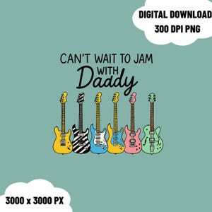 Jam With Daddy PNG File Baby Bodysuit Design Rock Music Guitar Graphic Funny Dad and Baby Matching Outfit Digital Art for Shirt Sublimation