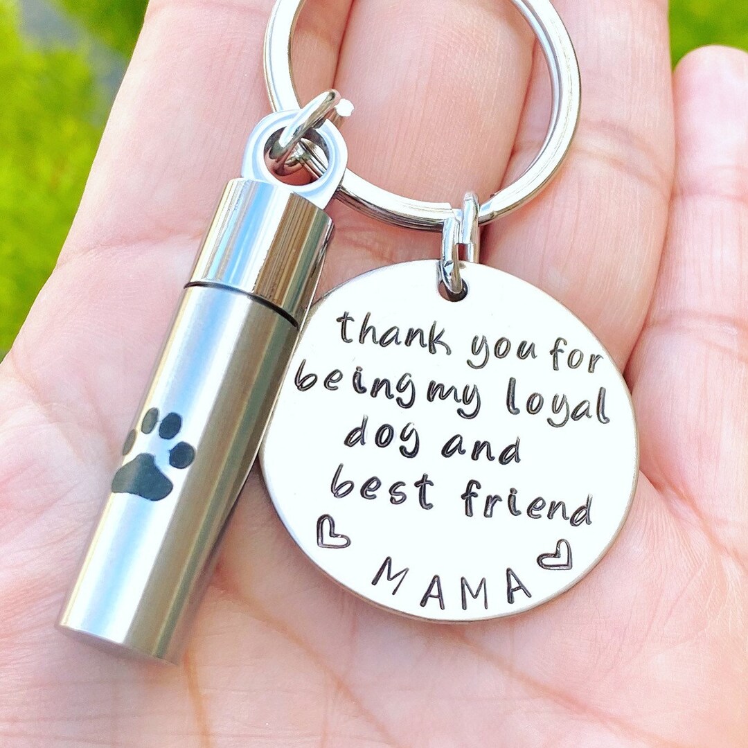 Dog Urn Keychain Pet Loss Thank You for Being My Best Etsy
