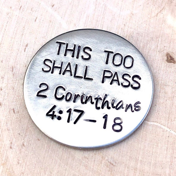 This Too Shall Pass,Christian Gifts, Custom Keychains, Gifts For Men, Gifts For Women, Positive Vibes Gift,Hand Stamped Gifts