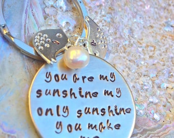 You Are My Sunshine My Only Sunshine Keychain, Personalized Keychains, Hand Stamped, Natashaaloha