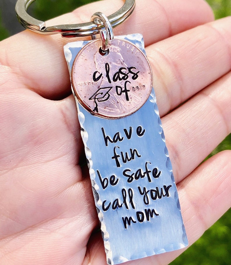 Graduation Gifts, Graduation 2023, Have Fun Be Safe Call Your Mom, Penny Gifts Graduation, Graduation keychain,natashaaloha image 2