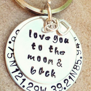 Love You To The Moon And Back Keychain, Coordinate Keychain, Custom Hand Stamped Keychain, Natashaaloha