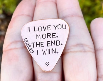I Love You More, Boyfriend Gifts, Father’s Day Gifts For Him, Anniversary Gifts, Custom Pick, Hand Stamped Pick, Guitar Pick, Natashaaloha