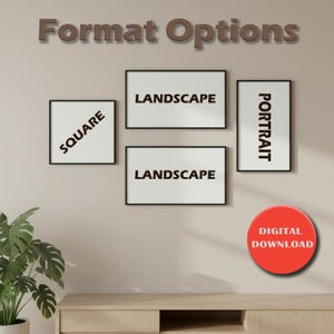 May include: A display of framed art prints in square, landscape, and portrait formats. The frames are black, and the prints have white backgrounds with text labels. A red circle with "DIGITAL DOWNLOAD" text is also present.