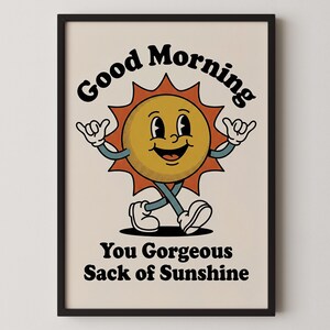 Good Morning Sack of Sunshine Art Print - Retro Funny Sun Wall Decor