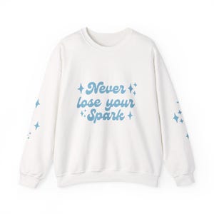 Inspirational Crewneck Sweatshirt, Cozy Unisex Pullover, Gift for Friends, Soft Casual Wear, Motivational Apparel