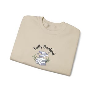 Cozy Bookish Sweater, Fully Booked Aesthetic Unisex Crewneck, Reading Gift, Literature Lover Top, Comfy Librarian Jumper, Bookworm