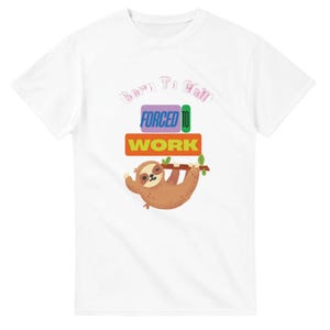 Born To Chill, Forced To Work T-shirt