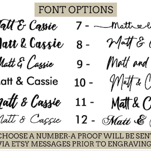 May include: A list of 12 different font options for names, with the text "Matt & Cassie" displayed in each font style. The text "CHOOSE A NUMBER-A PROOF WILL BE SENT VIA ETSY MESSAGES PRIOR TO ENGRAVING" is at the bottom of the image.