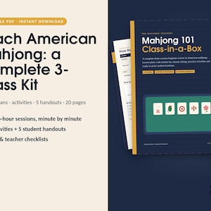 May include: A printable PDF kit titled Teach American Mahjong: a Complete 3-Class Kit. The dark blue cover features the text Mahjong 101 Class-in-a-Box, a graphic of six mahjong tiles on a green mat, and a yellow circle indicating 20 pages total.