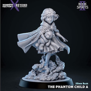 May include: A gray resin miniature of a child wearing a floral crown and a hooded cape, holding a teddy bear. The figure stands on a cloud-like base atop a 25mm base. Text includes Mammoth Factory, Beyond the Screen, Book of Spirits II, and The Phantom Child A.