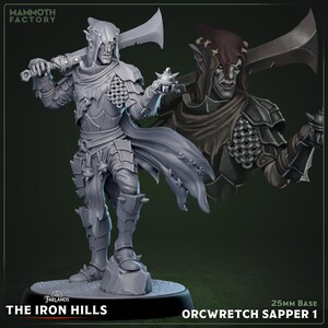 May include: A gray Orcwretch Sapper 1 miniature figure from The Iron Hills, holding a large blade and a small orb. The figure is wearing armor and a cape. The base is 25mm. The Mammoth Factory logo is in the upper left corner.