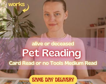 Pet Psychic Medium Reading, Alive or Deceased, Animal Tarot Reading, Intuitive Guidance, Spirit Message