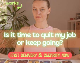 May include: A woman in a pink top is centered in front of a table with tarot cards. Text on the image reads "Is it time to quit my job or keep going?" and "FAST DELIVERY & CLEARITY NOW". The words "how it works" are also visible.