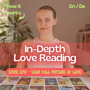 Può includere: Immagine che promuove una lettura d'amore approfondita. Il testo include "how it works" e "En / De". È visibile anche la frase "SAME DAY - YOUR FULL PICTURE OF LOVE". Una persona è nell'immagine, con carte dei tarocchi in primo piano.