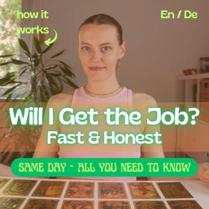 Peut inclure: Une femme est au centre de la photo avec le texte "Will I Get the Job? Fast & Honest". Le texte est devant un fond orange. Des cartes de tarot sont visibles en bas. Le texte "Same Day - All You Need to Know" est également présent.
