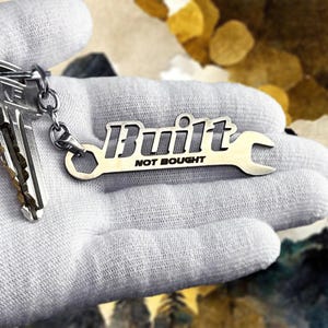 Built not bought keychain - premium stainless steel jdm accessory for car enthusiasts