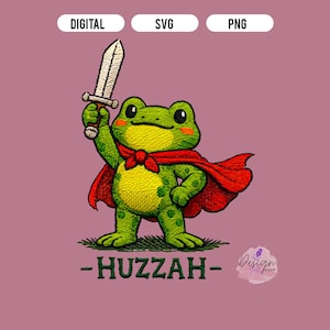 Könnte beinhalten: Ein digitales Design mit einem Cartoon-Frosch als Held. Der grüne Frosch trägt einen roten Umhang und eine Fliege und hält ein Schwert hoch. Das Wort "Huzzah" steht unter dem Frosch, mit den Wörtern "Digital", "SVG" und "PNG" darüber.