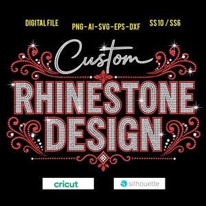 Könnte beinhalten: Eine digitale Datei mit dem Text Custom RHINESTONE DESIGN in einem funkelnden Kristall-Effekt. Das Design enthält komplexe rote und weiße geschwungene Verzierungen und Ränder, mit den Dateiformaten PNG-AI-SVG-EPS-DXF und SS10/SS6 oben sowie den Logos von Cricut und Silhouette unten.