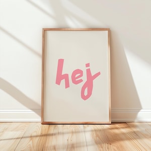 hej Poster, Scandinavian Typography Poster, Entrance Wall Art, Hallway Poster, Welcome Print, Living Room Pink Art Print, Digital Download