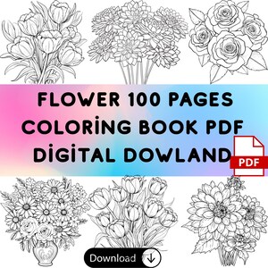 Beautiful Flower Coloring Book for All Ages, Floral Designs Coloring Pages, Relaxing Flower Art, Digital Coloring Book Print,digital dowland