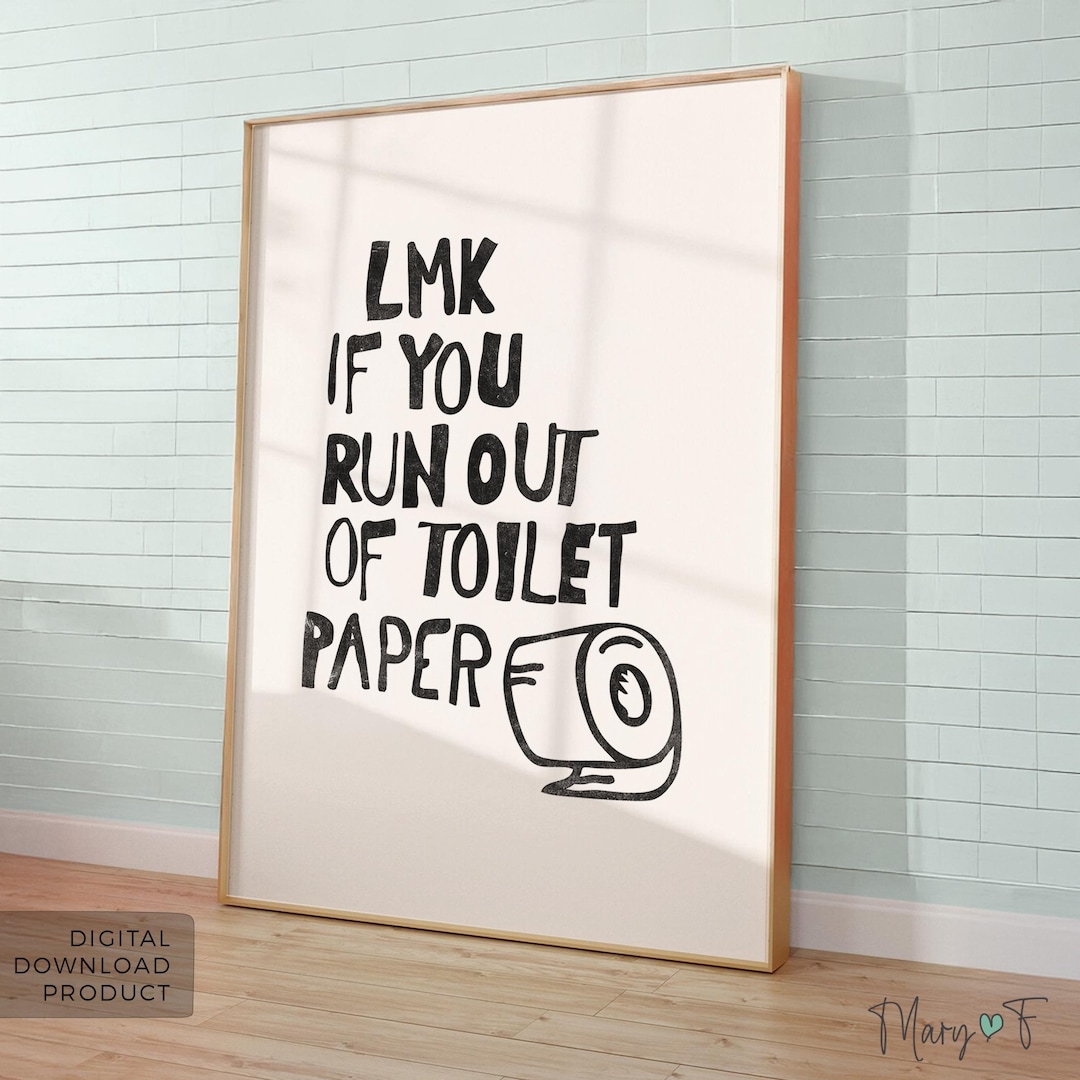 Funny Bathroom Art Print: Toilet Paper Humor (digital Download) - Etsy