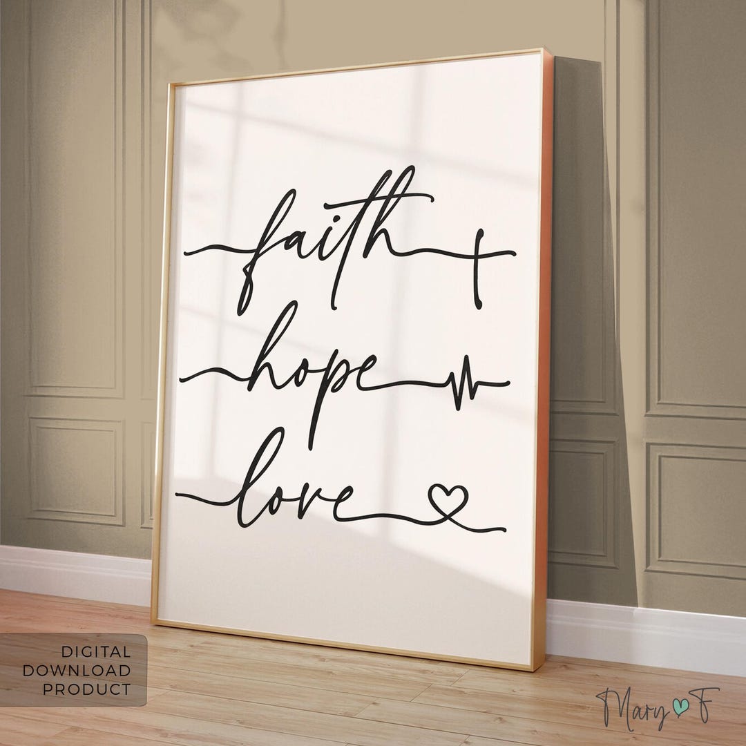 Faith Hope Love Wall Art Print, Christian Decor (digital Download) - Etsy