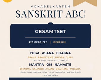 May include: A set of Sanskrit ABC vocabulary cards featuring the text 'ERKLÄR MIR YOGA', 'VOKABELKARTEN SANSKRIT ABC', 'GESAMTSET', '420 BEGRIFFE', and a list of yoga terms including 'YOGA', 'ASANA', 'CHAKRA', 'MANTRA', 'OM', 'NAMASTE', and 'FÜR YOGA-AUSBILDUNG & PRAXIS'.