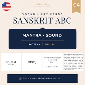 Puede incluir: Una tarjeta de vocabulario beige titulada Sanskrit ABC, con el texto Mantra Sound y 40 Terms. La tarjeta muestra la palabra Soham en inglés y escritura devanagari, con una definición que explica su significado I am that y su relación al aliento.