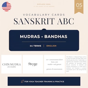 May include: A set of Sanskrit ABC vocabulary cards titled Mudras and Bandhas, featuring 44 terms in English. The card displays Chin Mudra in English and Sanskrit script, with a definition explaining it as a gesture of consciousness for yoga practice.