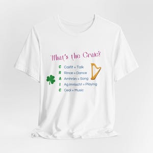St. Patrick&#39;s Day Tee, Fun Irish Quote Shirt, Unisex Graphic T-Shirt, Gift for Irish Friends, Celebrate with Style, Craic,