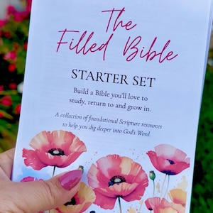 May include: A white rectangular card titled The Filled Bible STARTER SET with text that reads Build a Bible you'll love to study, return to and grow in. A collection of foundational Scripture resources to help you dig deeper into God's Word.