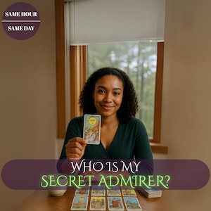 May include: A woman holding a tarot card with a sun illustration, surrounded by other cards on a wooden table. The text "WHO IS MY SECRET ADMIRER?" is displayed on a purple banner. The image also includes the text "SAME HOUR SAME DAY".