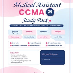 May include: A 36-page Medical Assistant CCMA study pack guide featuring sections on anatomy, vital signs, phlebotomy, EKG basics, pharmacology, infection control, law, HIPAA, and admin skills with practice questions and a study checklist.