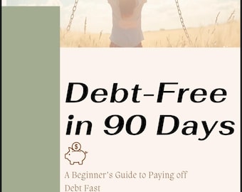Debt-Free in 90 Days Ebook: Personal Finance Guide (PDF)