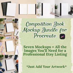 May include: A digital bundle of seven composition book mockups featuring blank white covers with black spines, designed for Procreate. The text reads: Composition Book Mockup Bundle for Procreate. Seven Mockups = All the Images You'll Need for a Professional Etsy Listing. *Just Add Your Artwork*