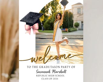 Personalized Photo Graduation Welcome Sign, Elegant Arch Grad Party Poster, Custom Name Class of 2026 Sign, Feminine Graduation Decor