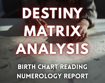 Destiny Matrix Analysis, Birth Chart and Numerology Reading, Digital Download PDF