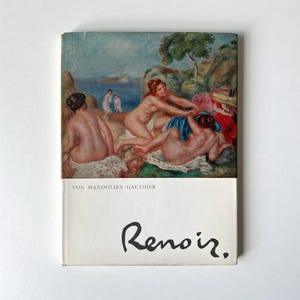 May include: A vintage book cover featuring a painting of nude figures near the sea. The title "Renoir" is written in cursive below the author's name, "Von Maximilien Gauthier."