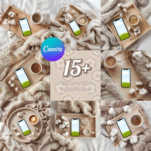 May include: A collection of cozy phone mockups, each featuring a smartphone with a blue sky and green landscape screen, displayed on wooden trays with coffee cups and cotton sprigs. The text reads "15+ Cozy phone mockups easy to edit in Canva."