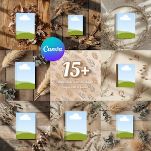 Puede incluir: Una colección de maquetas de portadas de libros con un diseño de cielo azul y paisaje verde, con una nube blanca. La imagen incluye el texto "15+" y "Boho book cover mockups easy to edit in Canva". Las maquetas están dispuestas con plantas secas.