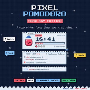 May include: A pixel art interface titled PIXEL POMODORO SNOW DAY EDITION featuring a focus timer, a wish list with tasks, and chat commands like !join, !hug, and !task. The dark blue background is decorated with white snowflakes.