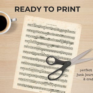May include: A cup of coffee sits next to a sheet of vintage sheet music and a pair of black scissors. The text "READY TO PRINT" is at the top, and "perfect for junk journaling & crafts" is at the bottom.