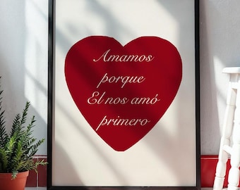 ESPAÑOL arte cristiano l Él nos amó primero  | Versículo bíblico 1 Juan 4:19 | Decoración cristiana ragalo | christian wall art in spanish