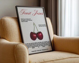 Trust Jesus Bible Verse Print: Christian Home Decor Cherry Poster (Digital Download